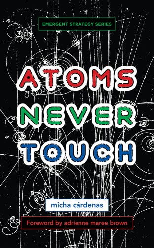 Atoms Never Touch cover with particle trails image